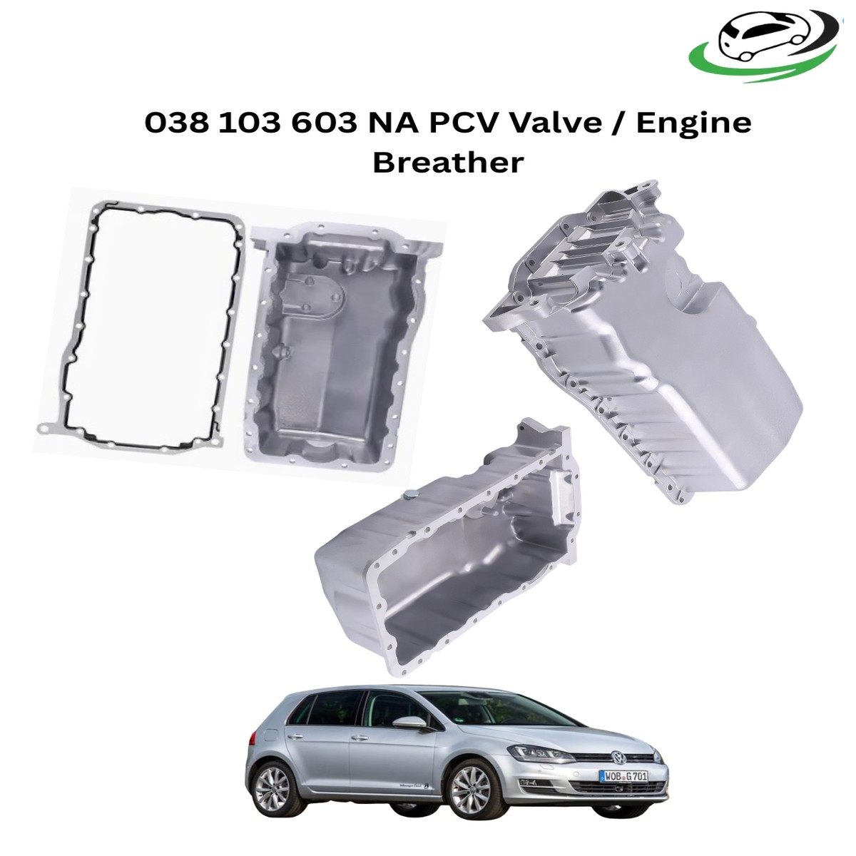 038 103 603 NA PCV Valve / Engine Breather